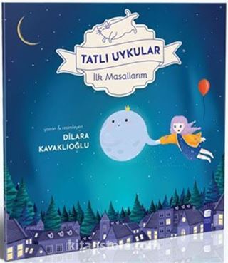 Tatlı Uykular / İlk Masallarım