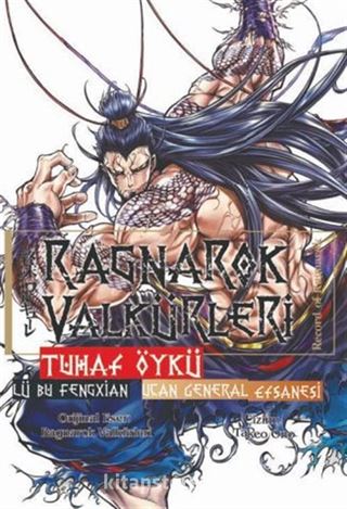 Ragnarok Valkürleri Tuhaf Öykü Cilt 2 Lü Bu Fengxian Uçan General Efsanesi