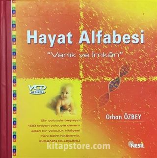 Hayat Alfabesi 'Varlık ve İmkan'