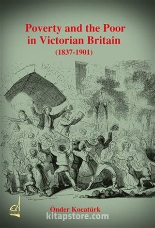 Poverty and the Poor in Victorian Britain