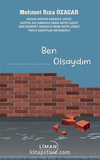 Ben Olsaydım