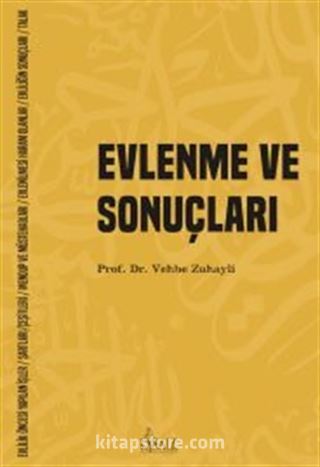 Evlenme ve Sonuçları