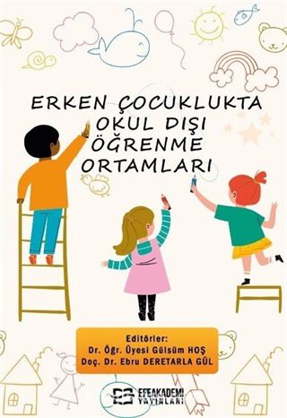 Erken Çocuklukta Okul Dışı Öğrenme Ortamları