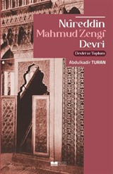 Nûreddin Mahmud Zengî Devri Devlet ve Toplum