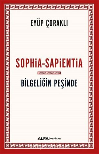 Sophia-Sapientia Bilgeliğin Peşinde