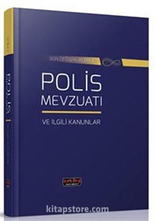 Son Değişiklerle Polis Mevzuatı ve İlgili Kanunlar