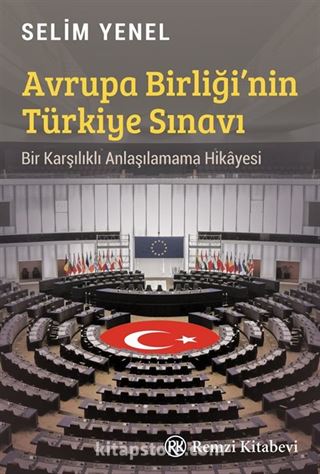 Avrupa Birliği'nin Türkiye Sınavı