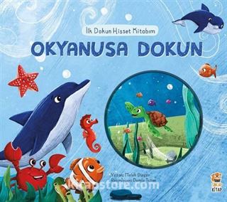 İlk Dokun Hisset Kitabım / Okyanusa Dokun