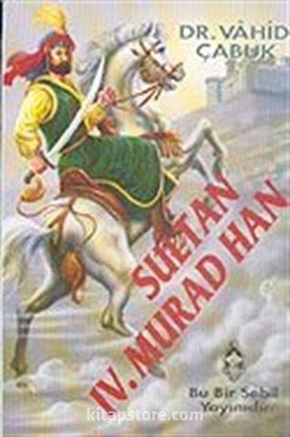 Sultan Dördüncü Murad Han