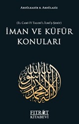 İman ve Küfür Konuları