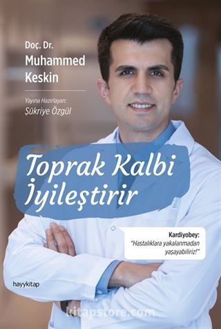 Toprak Kalbi İyileştirir