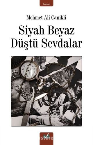 Siyah Beyaz Düştü Sevdalar