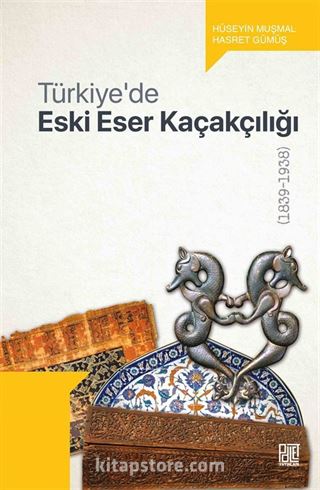 Türkiye'de Eski Eser Kaçakçılığı