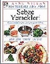 Sebze Yemekleri / Resimleriye Adım Adım