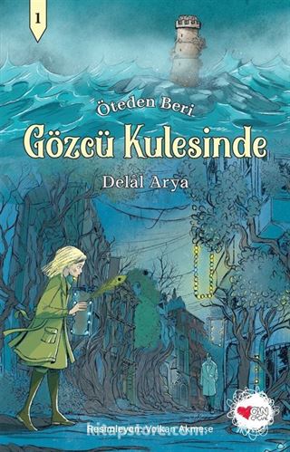 Gözcü Kulesinde / Öteden Beri 1