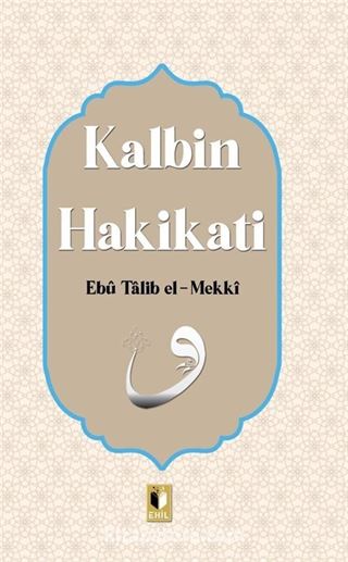 Kalbin Hakikati