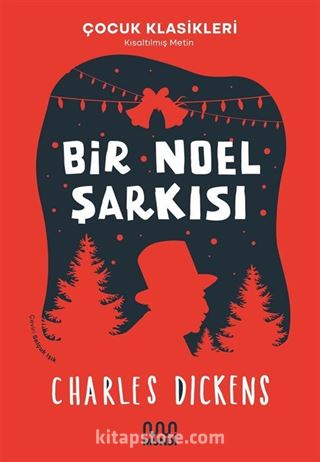 Bir Noel Şarkısı (Çocuk Klasikleri-Kısaltılmış Metin)