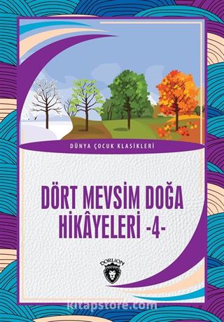 Dört Mevsim Doğa Hikayeleri 4