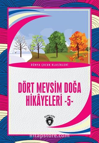 Dört Mevsim Doğa Hikayeleri 5