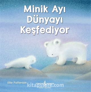 Minik Ayı Dünyayı Keşfediyor