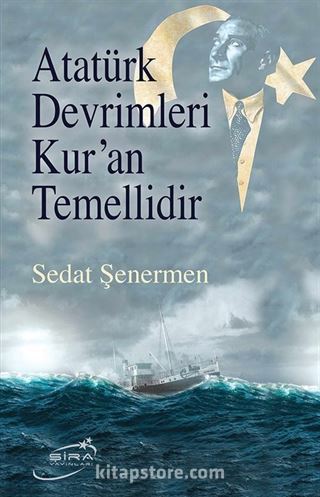 Atatürk Devrimleri Kur'an Temellidir