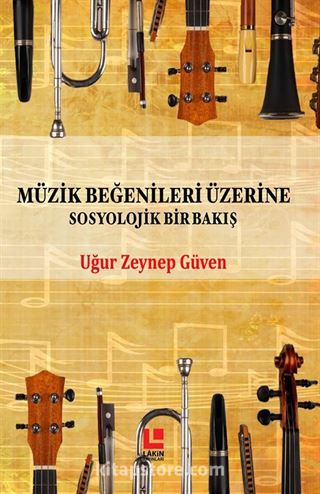 Müzik Beğenileri Üzerine Sosyolojik Bir Bakış