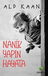 Nanik Yapın Hayata