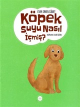 Köpek Suyu Nasıl İçmiş ?