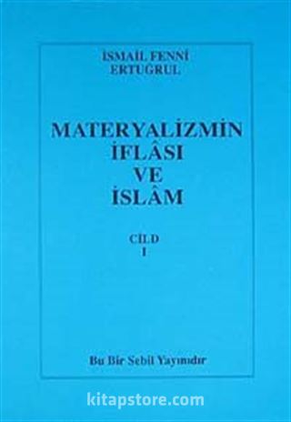 Materyalizmin İflası ve İslam 1