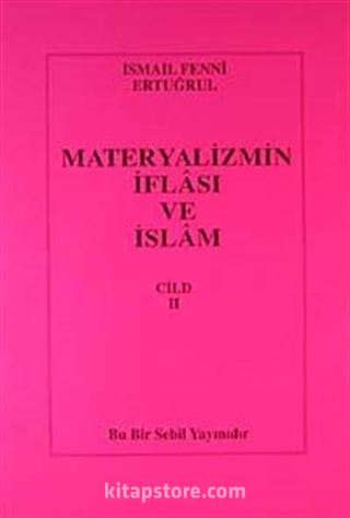 Materyalizmin İflası ve İslam 2