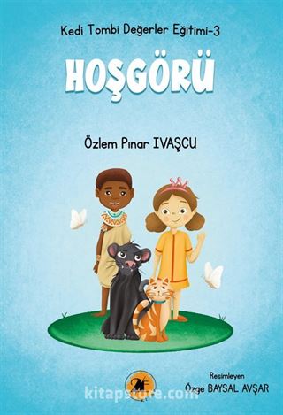 Kedi Tombi / Hoşgörü