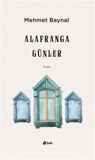 Alafranga Günler