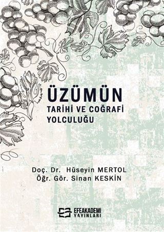 Üzümün Tarihi ve Coğrafi Yolculuğu