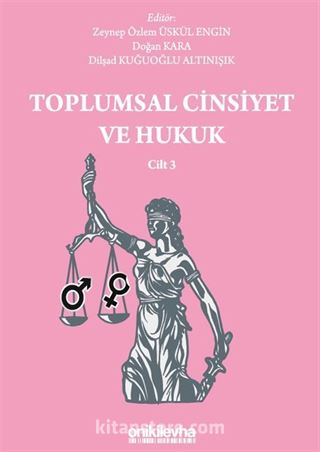 Toplumsal Cinsiyet ve Hukuk (Cilt 3)