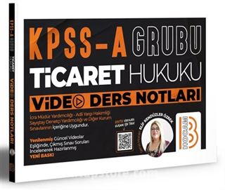 KPSS A Grubu Ticaret Hukuku Video Ders Notları