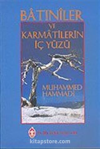 Batıniler ve Karmatilerin İç Yüzü