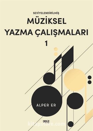 Seviyelendirilmiş Müziksel Yazma Çalışmaları