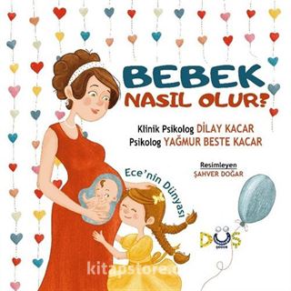 Bebek Nasıl Olur ?