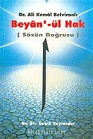 Sözün Doğrusu/Beyan'- ül Hak