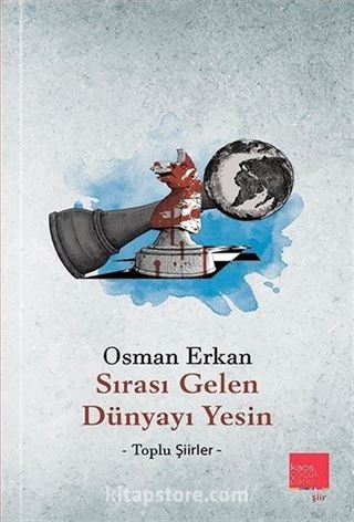 Sırası Gelen Dünyayı Yesin