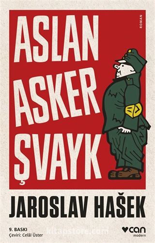 Aslan Asker Şvayk ve Dünya Savaşı'nda Başından Geçenler