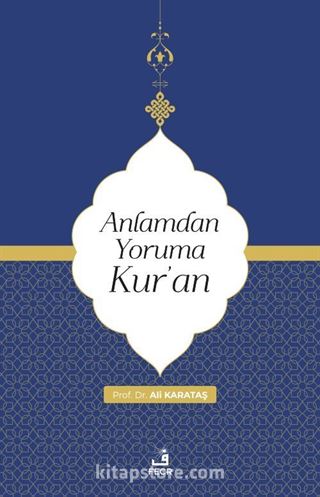 Anlamdan Yoruma Kur'an