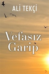 Vefasız Garip