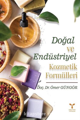 Doğal ve Endüstriyel Kozmetik Formülleri