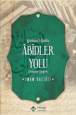 Abidler Yolu Minhacul Abidin (Karton Kapak)