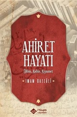 Ahiret Hayatı / Ölüm - Kabir Kıyamet (Karton Kapak)