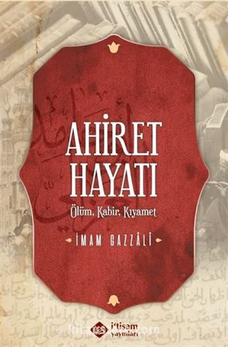 Ahiret Hayatı / Ölüm - Kabir Kıyamet (Karton Kapak)