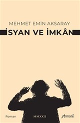 İsyan ve İmkan