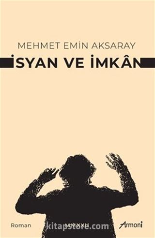 İsyan ve İmkan