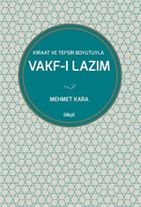 Kıraat ve Tefsir Boyutuyla Vakf-ı Lazım